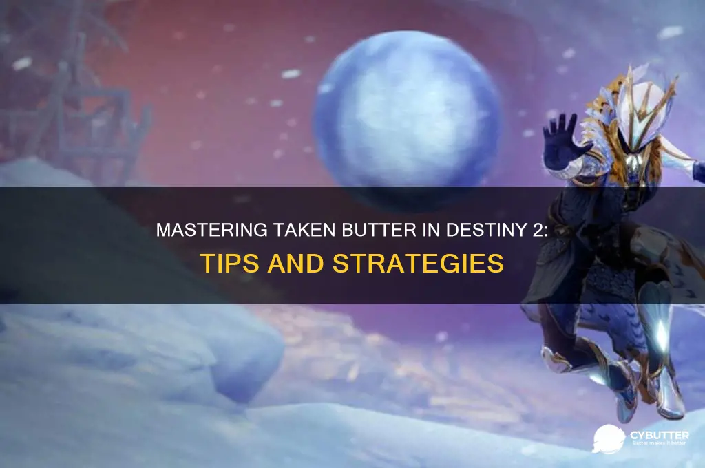how to get taken butter d2