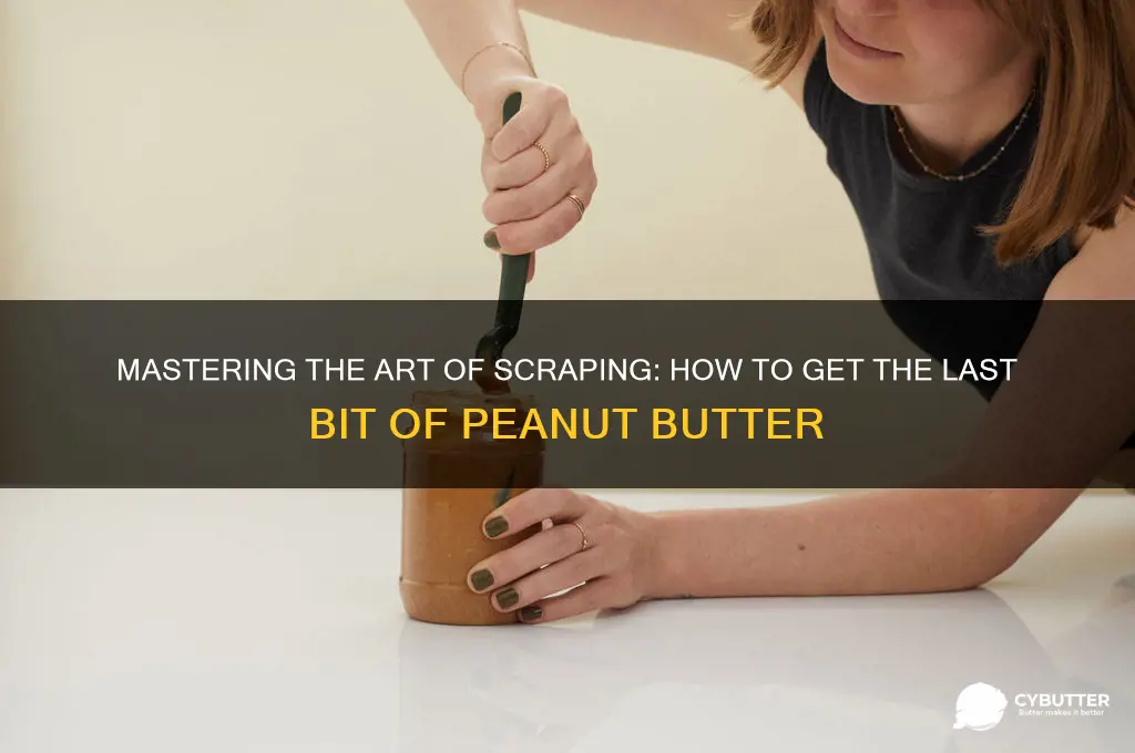 how to get the last bit of peanut butter