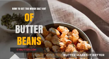 Quick Fix: Removing Excess Salt from Butter Beans Effortlessly