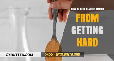 Prevent Hardening: Simple Tips to Keep Almond Butter Soft and Spreadable