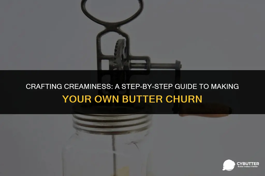 how to make a butter churn