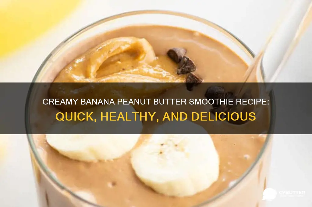 how to make a good banana peanut butter smoothie