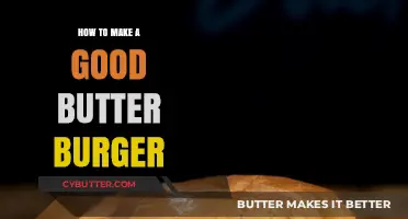 Mastering the Perfect Butter Burger: Tips for Juicy, Flavorful Bliss