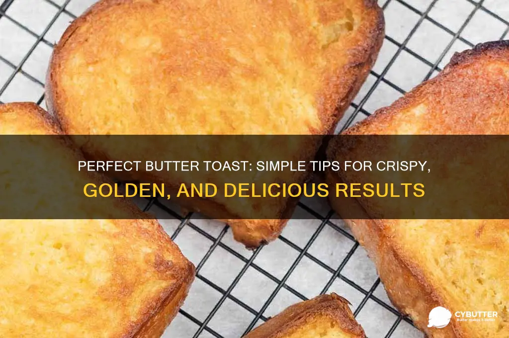 how to make a good butter toast