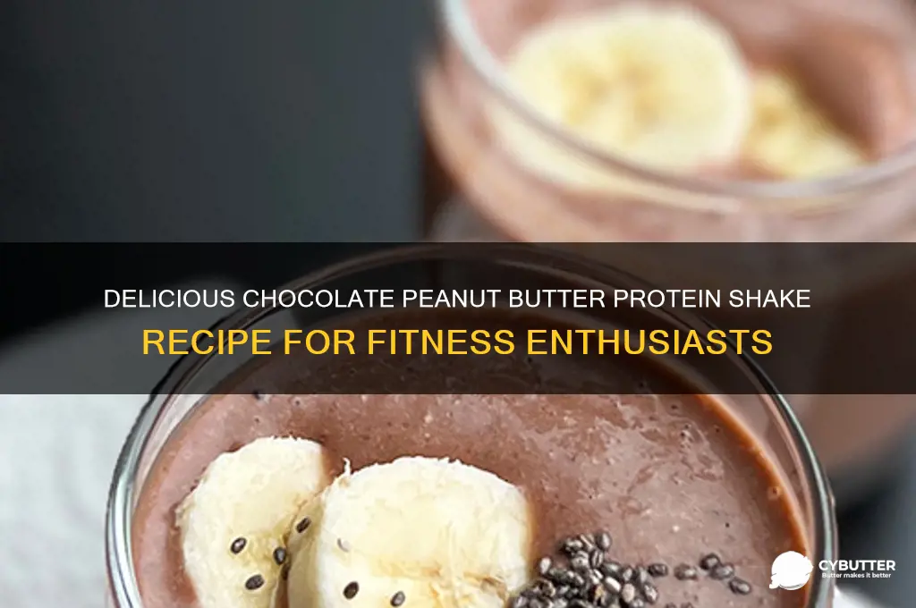 how to make a good chocolate peanut butter protein shake