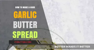 Mastering Garlic Butter Spread: Simple Steps for Rich, Flavorful Results