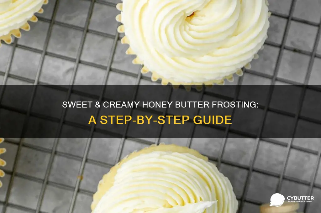how to make a good honey butter frosting