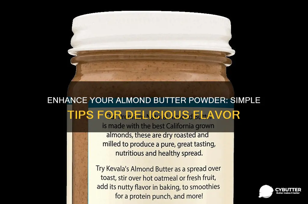how to make almond butter powder taste good