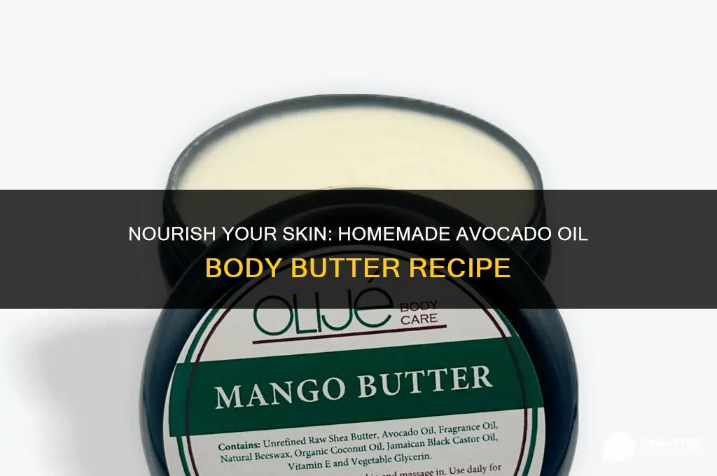 how to make body butter with avacodo oil
