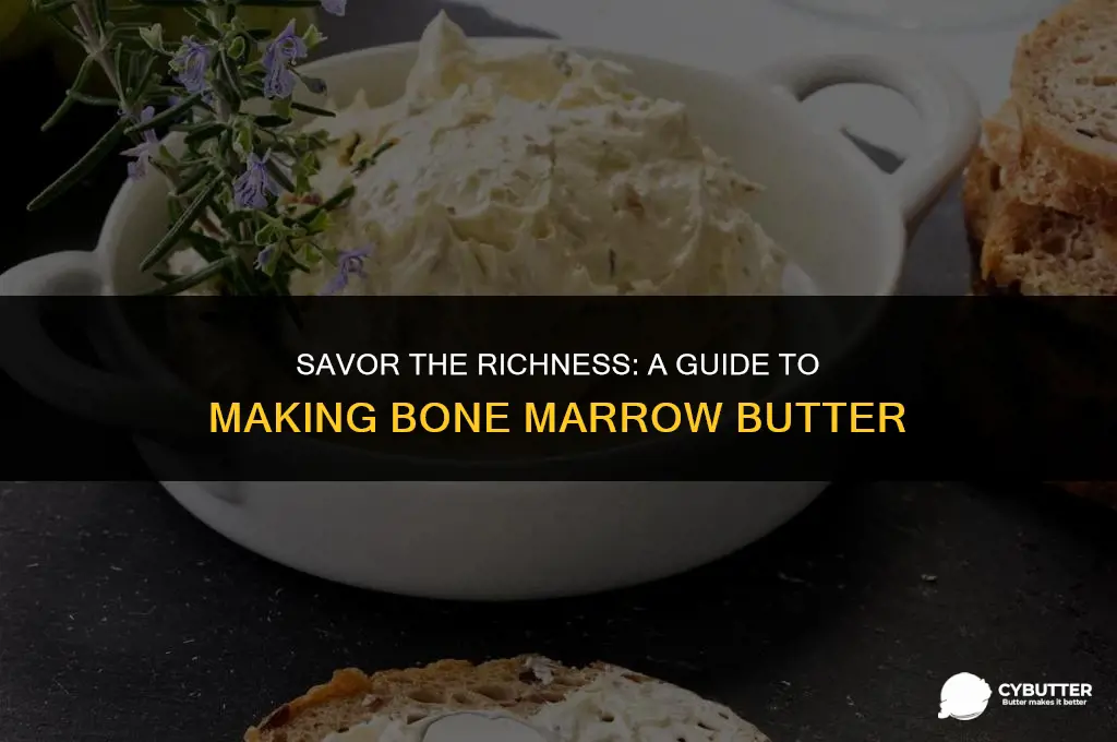 how to make bone marrow butter
