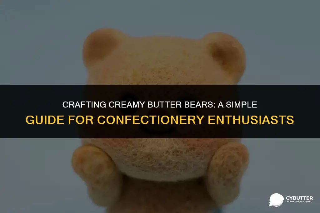 how to make butter bear