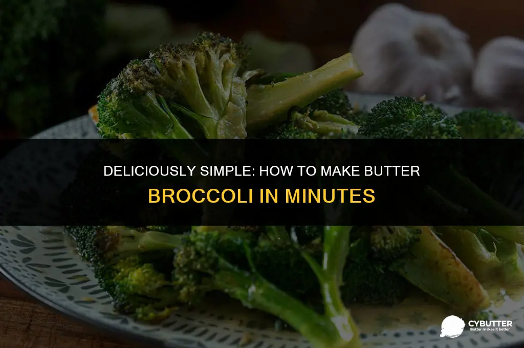 how to make butter broccoli