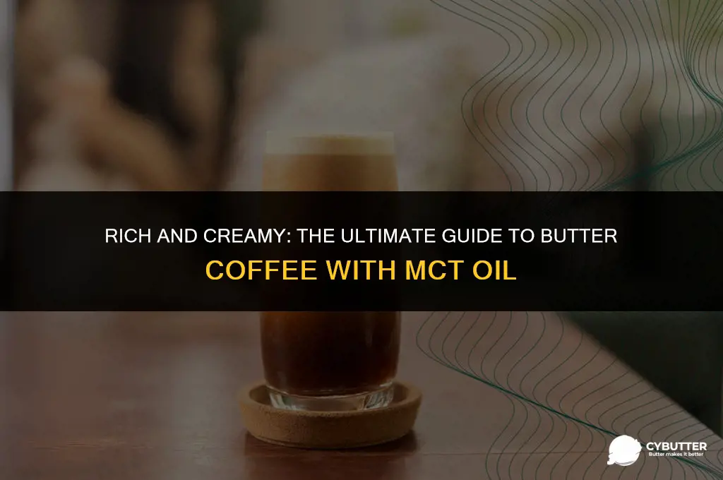 how to make butter coffee with mct oil