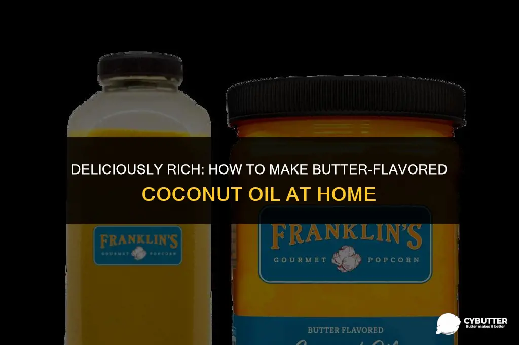 how to make butter flavored coconut oil