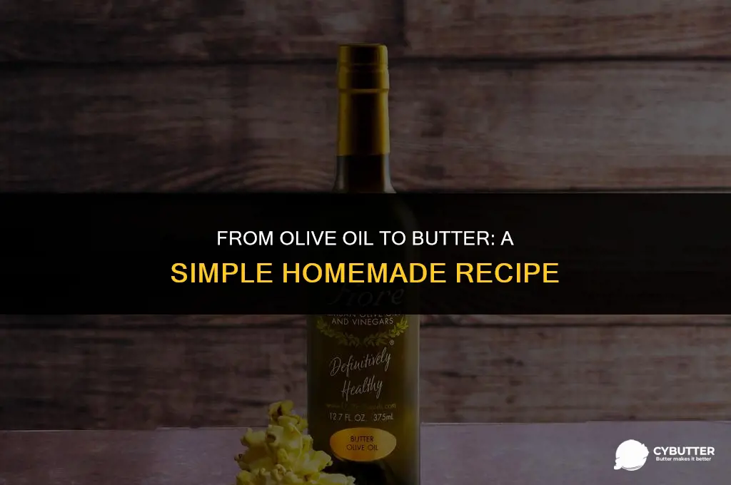 how to make butter from olive oil