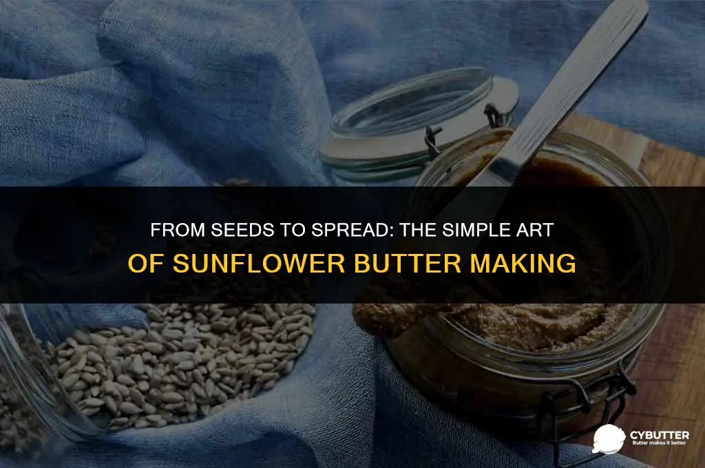 how to make butter from sunflower seed oil