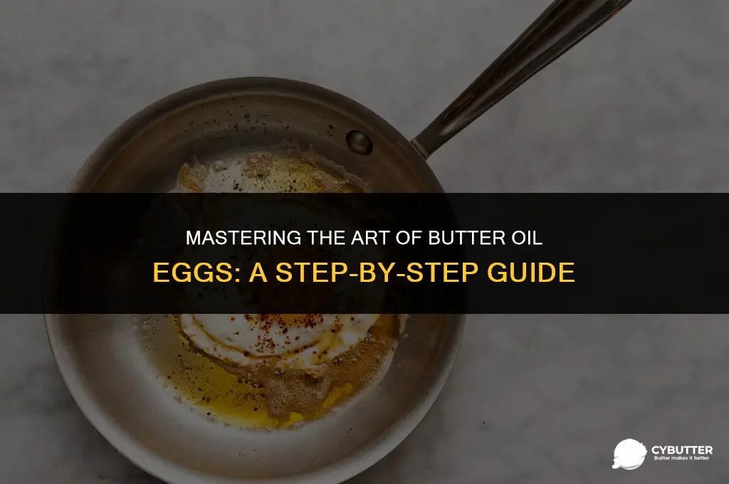 how to make butter oil eggs
