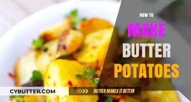 Creamy Comfort: A Simple Guide to Making Butter Potatoes