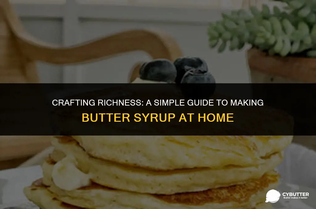 how to make butter syrup