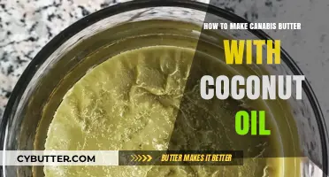 Infused Delights: Crafting Cannabis Butter with Coconut Oil