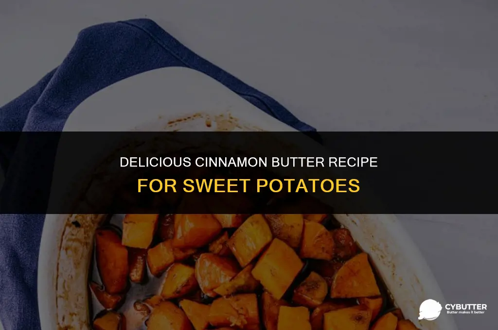 how to make cinnamon butter for sweet potatoes