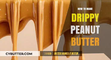 Mastering the Art of Drippy Peanut Butter: A Step-by-Step Guide