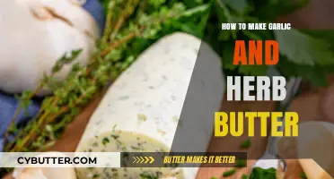 Infuse Your Dishes with Flavor: A Guide to Garlic and Herb Butter