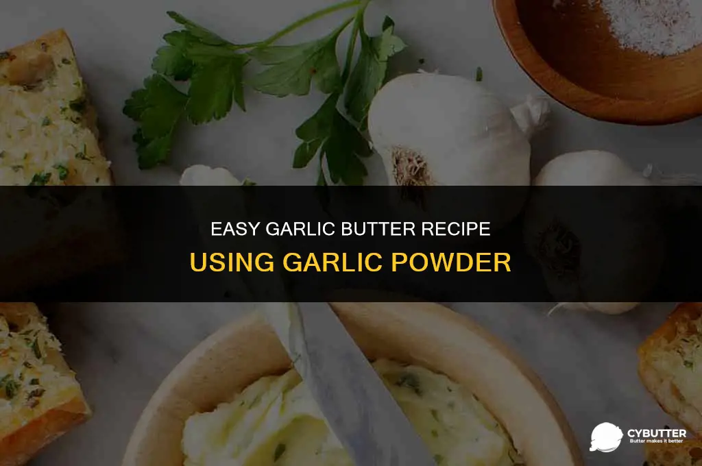 how to make garlic butter with garlic powder