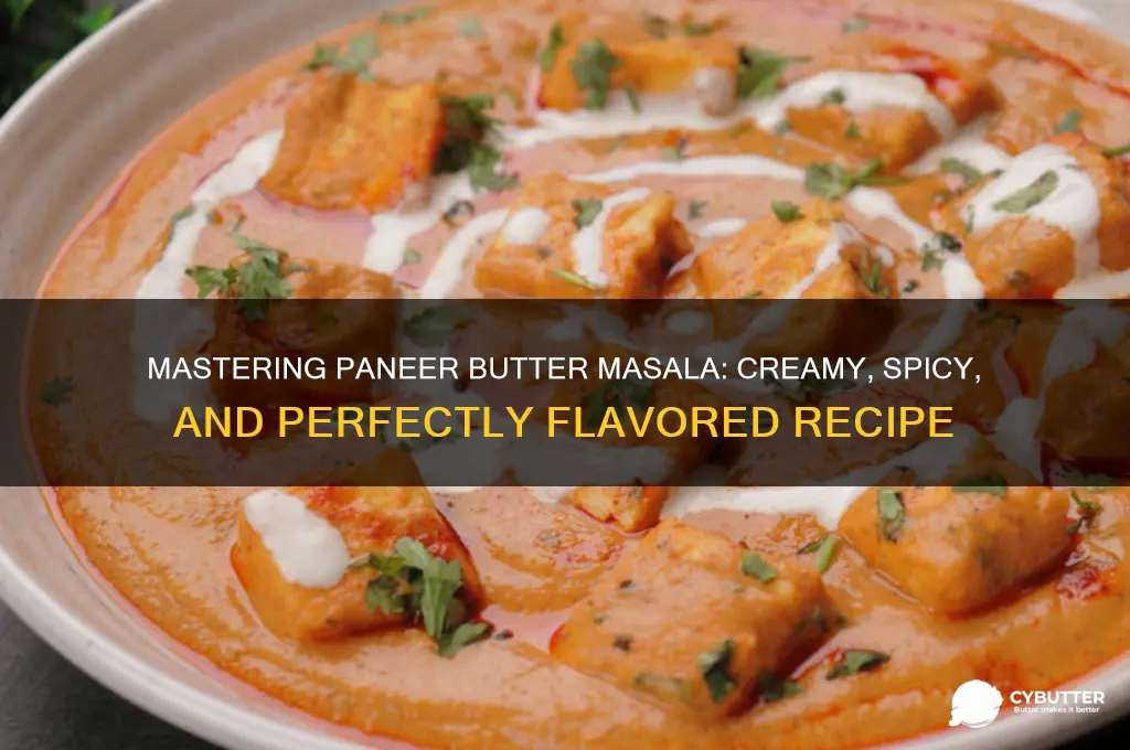 how to make good paneer butter masala