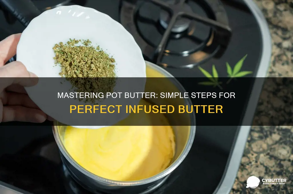 how to make good pot butter