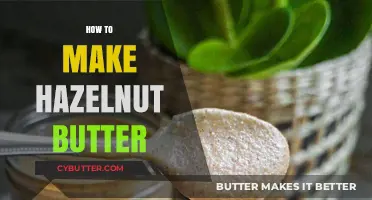 Homemade Hazelnut Butter: A Nutty Delight in Every Bite