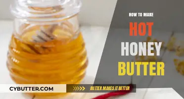 Sweet and Spicy Delight: Mastering the Art of Hot Honey Butter