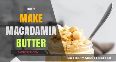 From Nut to Butter: The Simple Art of Making Macadamia Butter