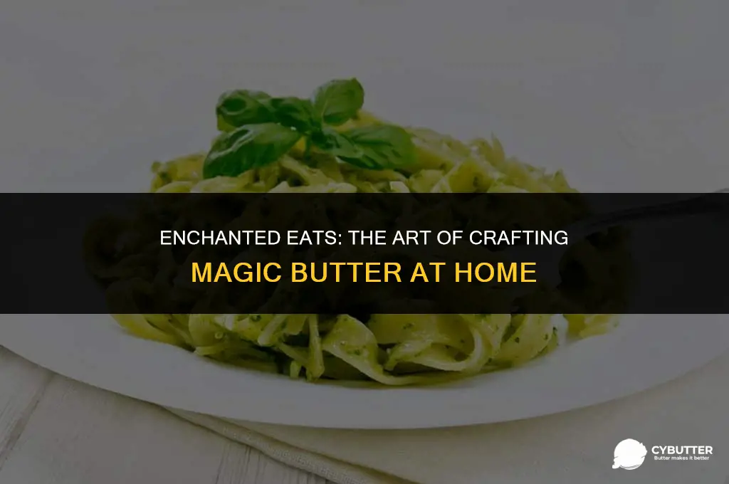 how to make magic butter