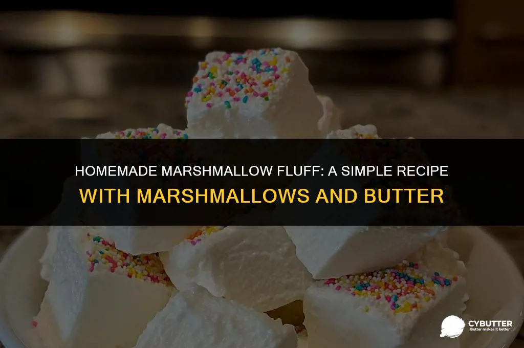 how to make marshmallow fluff with marshmallows and butter