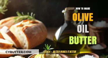 Crafting Olive Oil Butter: A Simple, Heart-Healthy Alternative