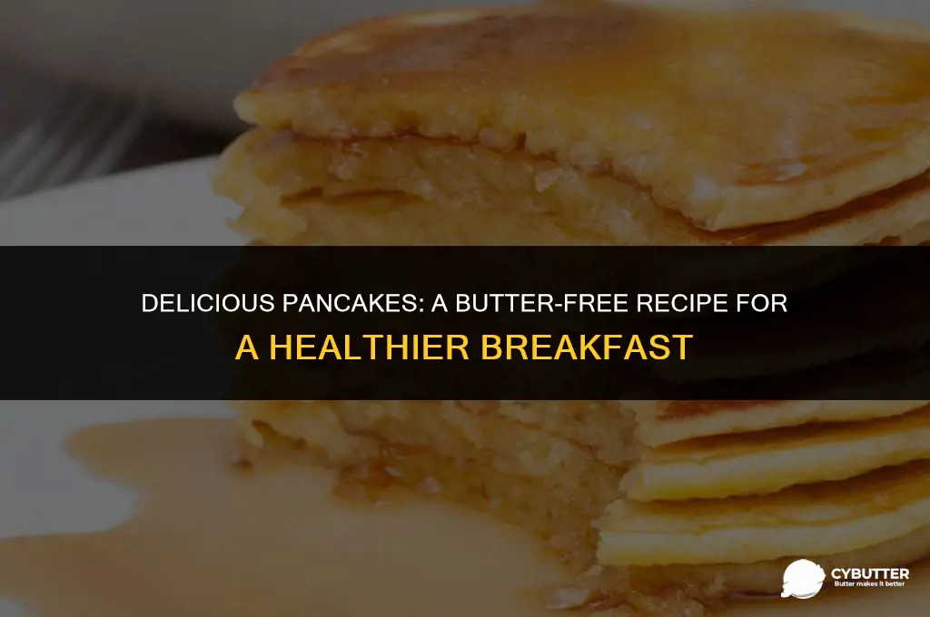 how to make pancakes without butter