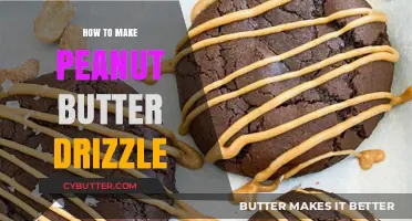 Mastering the Art of Peanut Butter Drizzle: A Step-by-Step Guide