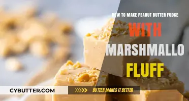 Decadent Peanut Butter Fudge with Marshmallow Fluff: A Simple Recipe