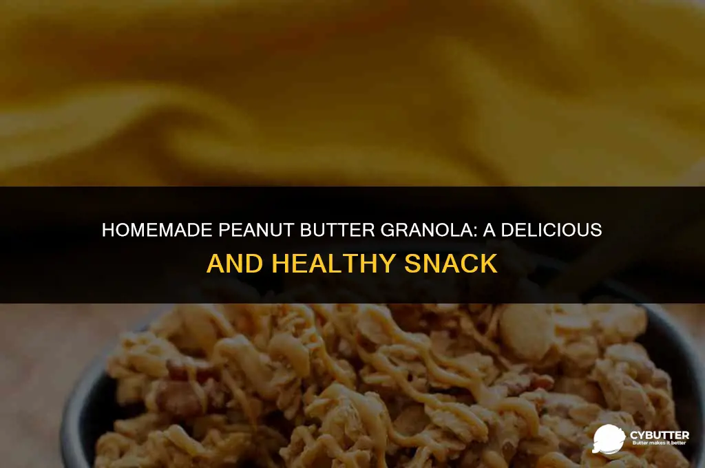 how to make peanut butter granola