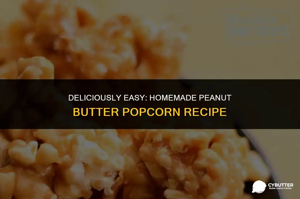 how to make peanut butter popcorn