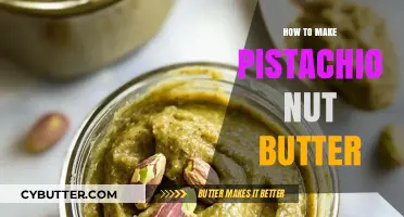 Homemade Pistachio Nut Butter: A Delicious and Nutritious Spread