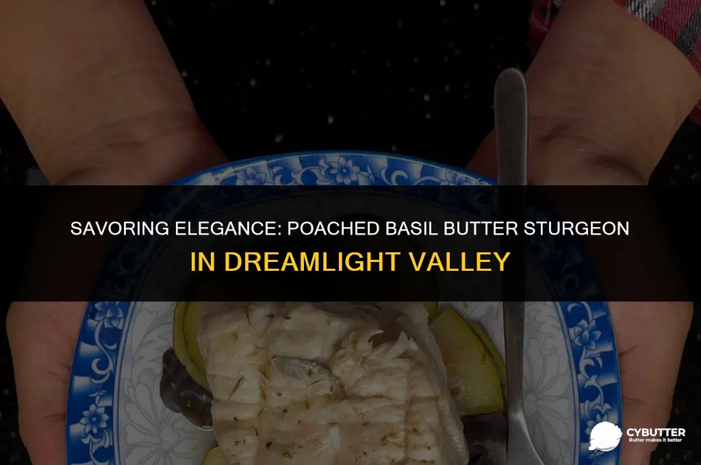 how to make poached basil butter sturgeon dreamlight valley