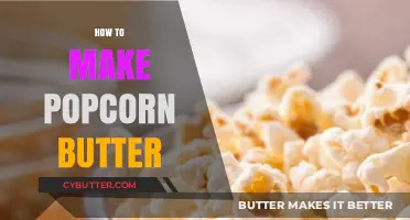 Delicious Homemade Popcorn Butter: A Simple Recipe Guide