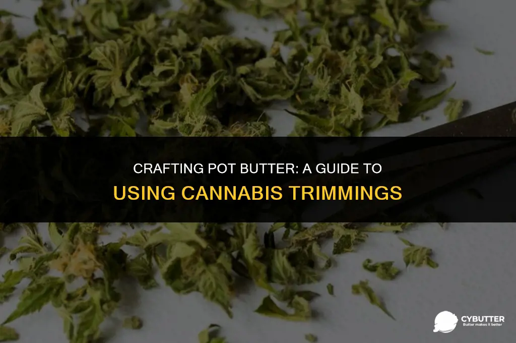how to make pot butter with trimmings