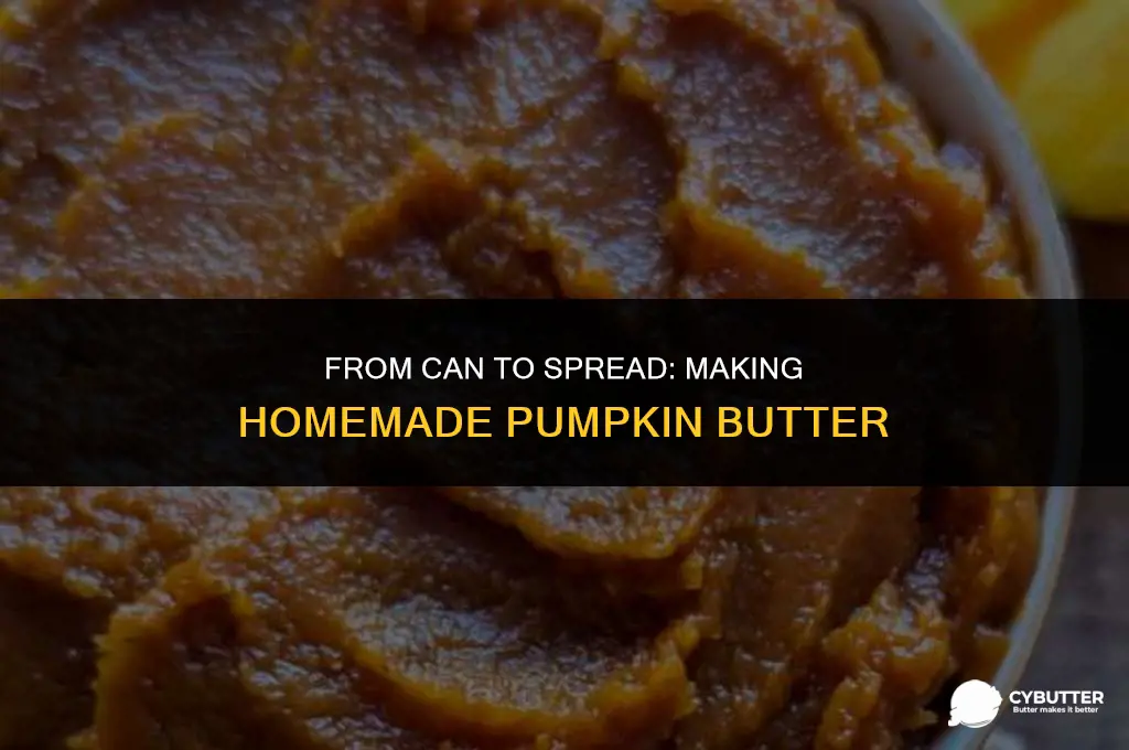 how to make pumpkin butter from canned pumpkin