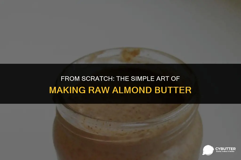 how to make raw almond butter