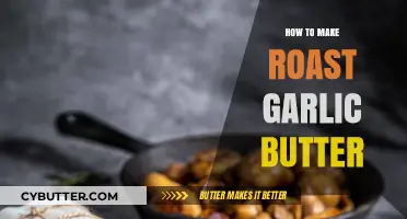 Savory Delights: Mastering the Art of Roast Garlic Butter
