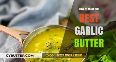 Savor the Flavor: Crafting the Perfect Garlic Butter