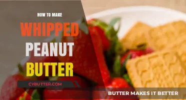 Creamy Delight: Mastering the Art of Whipped Peanut Butter